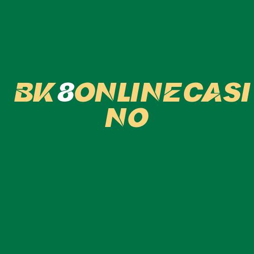 Logo da BK8ONLINECASINO